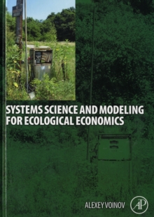Systems Science and Modeling for Ecological Economics