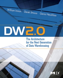 Image for DW 2.0: The Architecture for the Next Generation of Data Warehousing