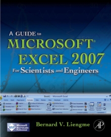 Image for A guide to Microsoft Excel 2007 for scientists and engineers