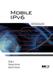 Image for Mobile IPv6 : Protocols and Implementation