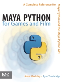 Maya Python for Games and Film