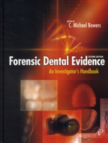 Image for Forensic dental evidence  : an investigator's handbook