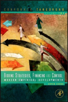 Image for Bidding Strategies, Financing and Control: Modern Empirical Developments