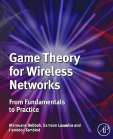 Game Theory and Learning for Wireless Networks