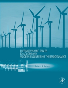 Image for Thermodynamic Tables to Accompany Modern Engineering Thermodynamics