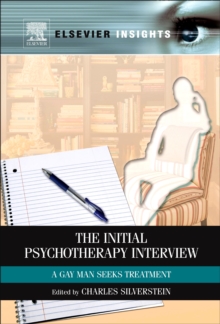 Image for The initial psychotherapy interview: a gay man seeks treatment