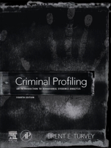 Image for Criminal profiling  : an introduction to behavioral evidence analysis