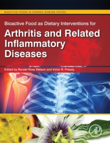 Image for Bioactive Food as Dietary Interventions for Arthritis and Related Inflammatory Diseases
