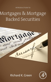 Introduction to Mortgages and Mortgage Backed Securities