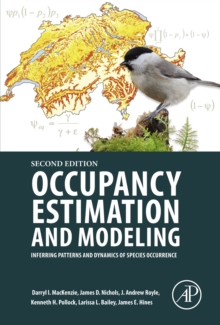 Image for Occupancy estimation and modeling: inferring patterns and dynamics of species occurrence