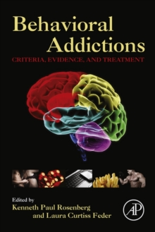 Image for Behavioral addictions: criteria, evidence, and treatment