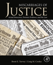 Image for Miscarriages of justice: actual innocence, forensic evidence, and the law