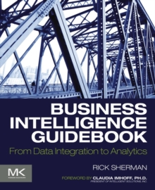 Image for Business intelligence guidebook  : from data integration to analytics