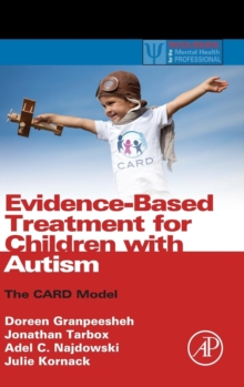 Image for Evidence-based treatment for children with autism  : the CARD model