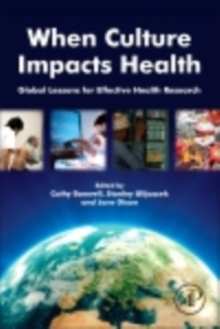 Image for When culture impacts health: global lessons for effective health research