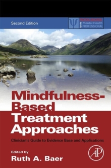 Image for Mindfulness-based treatment approaches  : clinician's guide to evidence base and applications