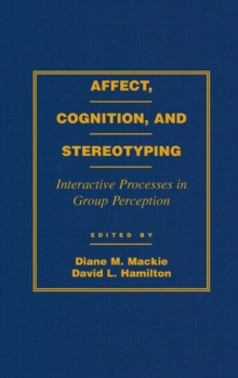 Image for Affect, Cognition and Stereotyping