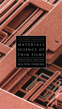 Materials Science of Thin Films