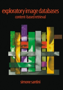 Image for Exploratory image databases  : content-based retrieval