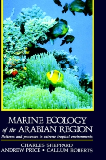 Image for Marine Ecology of the Arabian Region : Patterns and Processes in Extreme Tropical Environments
