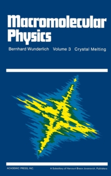 Image for Macromolecular Physics : Crystal Melting