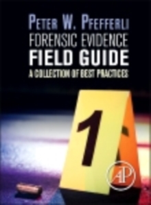 Image for Forensic evidence field guide: a collection of best practices