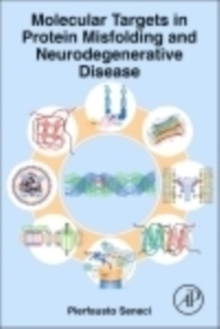 Molecular Targets in Protein Misfolding and Neurodegenerative Disease