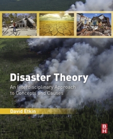 Image for Disaster theory: an interdisciplinary approach to concepts and causes