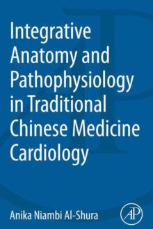 Image for Integrative anatomy and pathophysiology in TCM cardiology