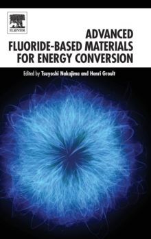Image for Advanced fluoride-based materials for energy conversion
