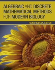 Image for Algebraic and discrete mathematical methods for modern biology