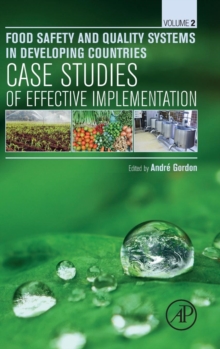 Image for Food safety and quality in developing countriesVolume II,: Case studies of effective implementation