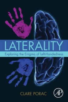 Image for Laterality  : exploring the enigma of left-handedness