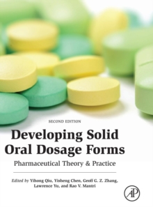 Image for Developing solid oral dosage forms  : pharmaceutical theory & practice