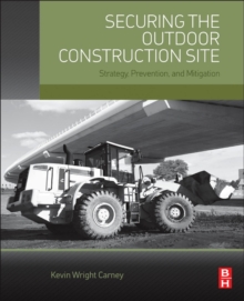 Image for Securing the outdoor construction site: strategy, prevention, and mitigation