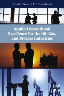 Image for Applied operational excellence for the oil, gas, and process industries