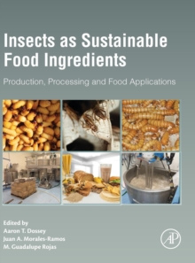 Insects as Sustainable Food Ingredients