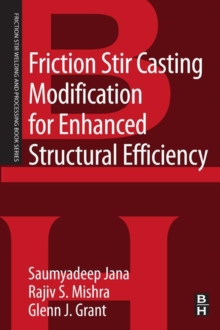 Image for Friction stir casting modification for enhanced structural efficiency