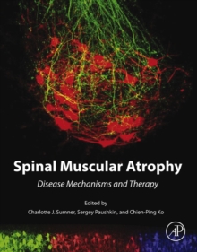 Image for Spinal muscular atrophy: disease mechanisms and therapy