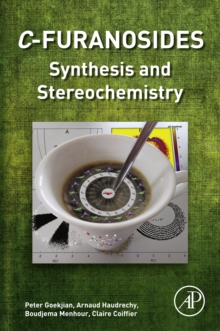Image for C-furanosides: synthesis and stereochemistry