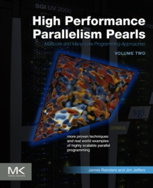 Image for High performance parallelism pearls: multicore and many-core programming approaches.