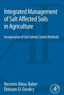 Image for Integrated management of salt affected soils in agriculture  : incorporation of soil salinity control methods