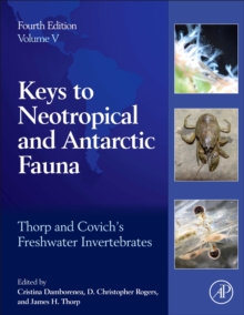 Image for Thorp and Covich's freshwater invertebratesVolume 5,: Keys to neotropical and Antarctic fauna