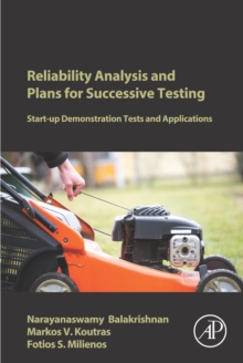 Image for Reliability Analysis and Plans for Successive Testing: Start-Up Demonstration Tests and Applications