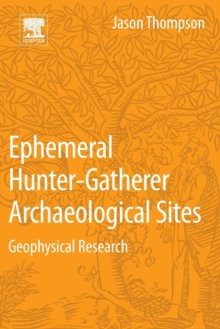 Ephemeral Hunter-Gatherer Archaeological Sites