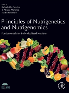 Image for Principles of Nutrigenetics and Nutrigenomics