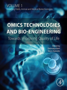 Image for Omics technologies and bio-engineering: towards improving quality of life.