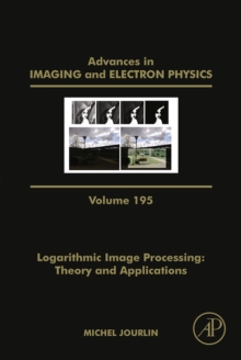 Image for Logarithmic Image Processing: Theory and Applications.