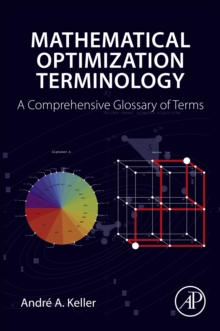 Image for Mathematical optimization terminology: a comprehensive glossary of terms