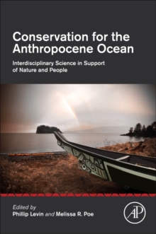 Image for Conservation for the anthropocene ocean  : interdisciplinary science in support of nature and people